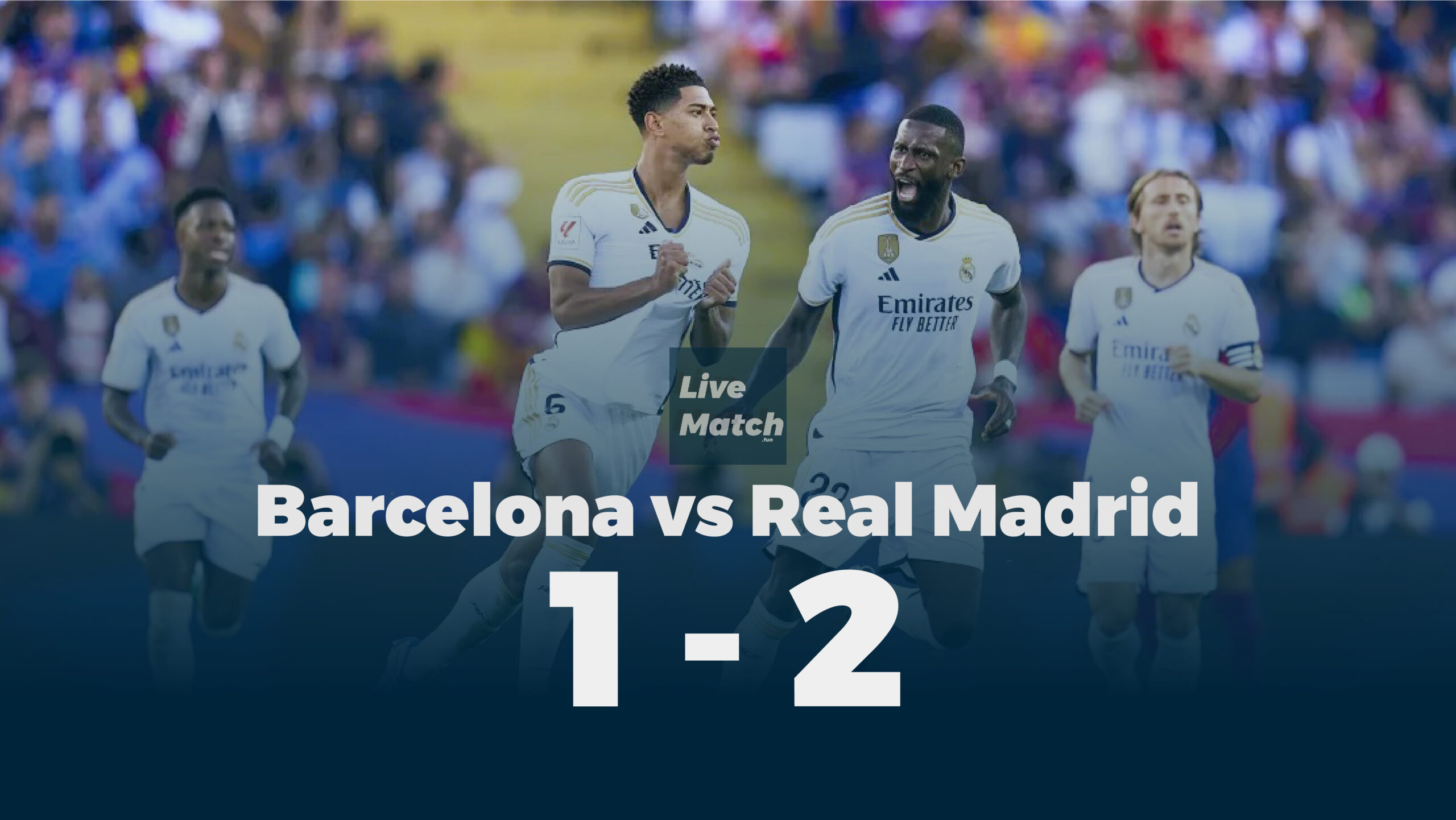 Barcelona 1-2 Real Madrid: Jude Bellingham secures the El Clasico victory with two goals.