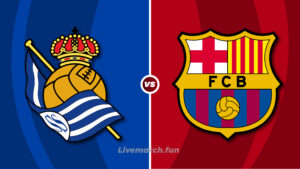 La Liga: Real Sociedad vs Barcelona, HD Live Stream