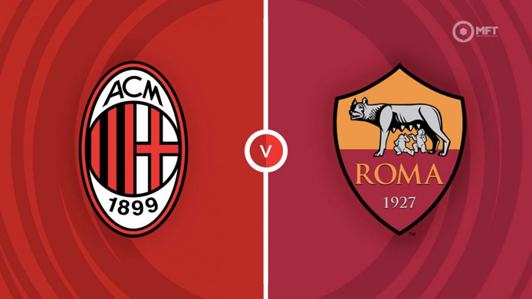 AC Milan vs Roma